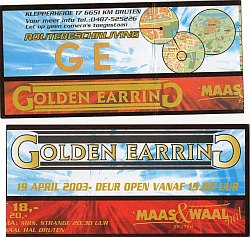 Golden Earring show ticket April 19, 2003 Druten - Sporthal Maas en Waal